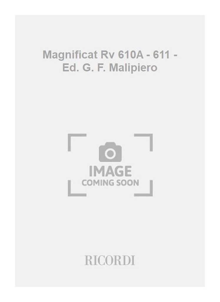 Magnificat Rv 610A - 611 - Ed. G. F. Malipiero